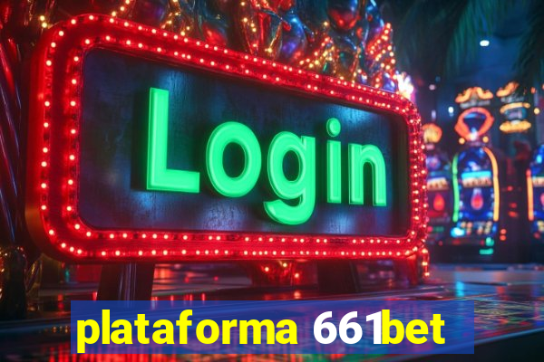 plataforma 661bet